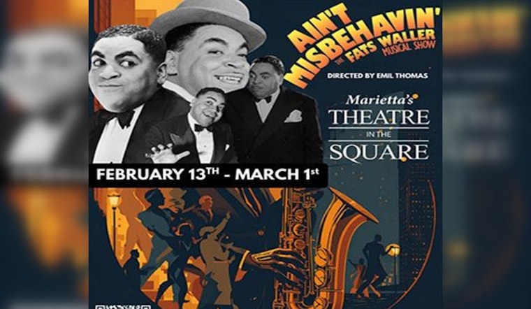 Marietta's Theatre in the Square Celebrates 10th Anniversary with Fats Waller's "Ain’t Misbehavin’"