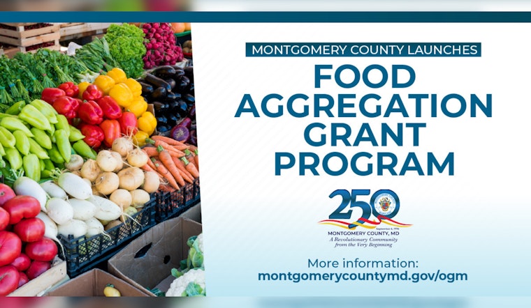 Montgomery County Launches $550K Grant Program to Link Local Farms with Schools and Hospitals