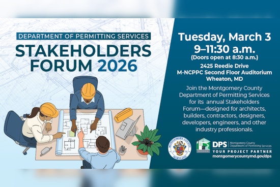 Montgomery County's Annual Stakeholders Forum to Discuss Permitting Innovations in Wheaton