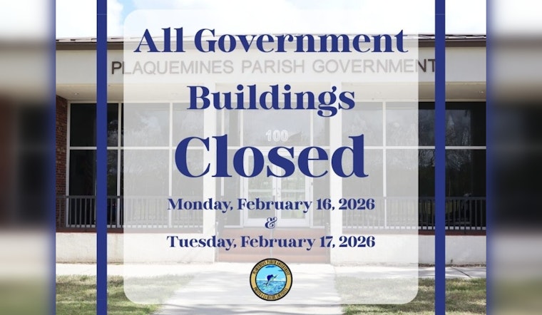 Plaquemines Parish Announces Presidents Day and Mardi Gras Closures and Service Interruptions
