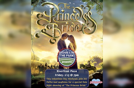 Riverfront Plaza Hosts 'Movies in the Park' Romance Edition Featuring "The Princess Bride" for Valentine's Week