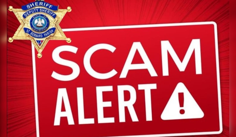 St. Bernard Parish Sheriff's Office Alerts Residents to Bank Impersonation Scams