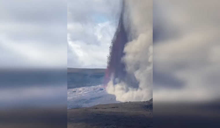 Big Island Braces As Kilauea’s Episode 43 Roars To Life