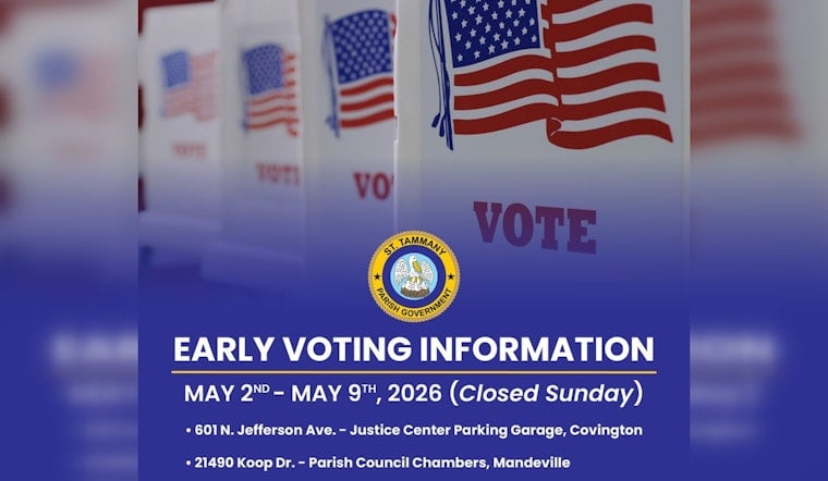 Northshore Heads To The Polls Early As St. Tammany Launches Voting Blitz