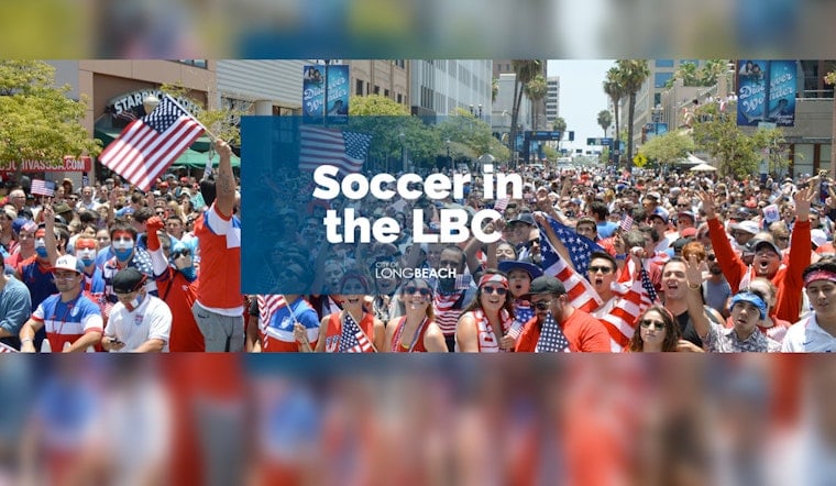 Free World Cup Watch Parties in Downtown Long Beach