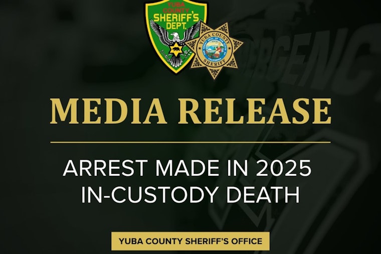 Yuba County Inmate Dies of Fentanyl Overdose, Months Later Cops Nab Suspected Supplier