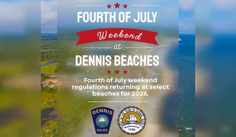 Dennis July 4 Beach Restrictions, Checkpoints and Patrols