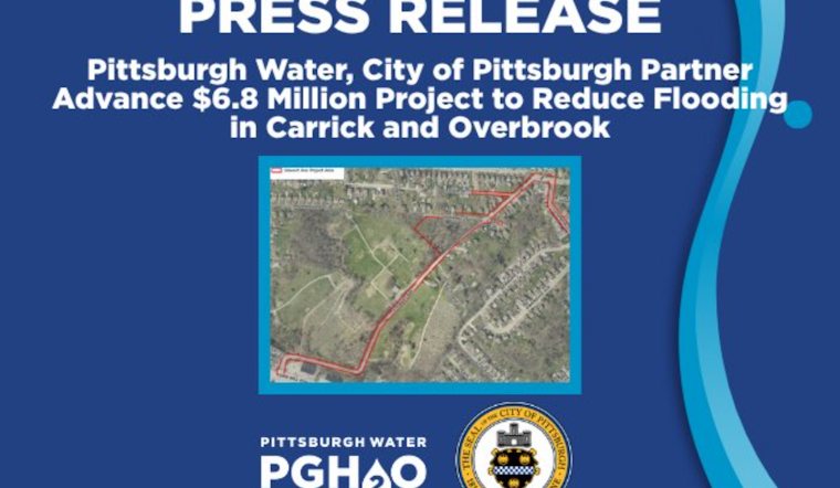 Flood‑Soaked Carrick, Overbrook Score $6.8 Million Fix From City, PGH2O