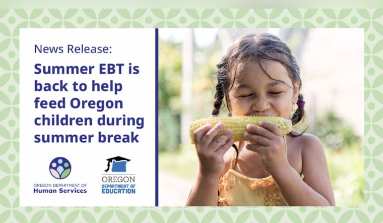 Oregon Parents Score $120 Per Kid In Summer Grocery Cash As Cafeterias Go Dark