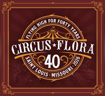 St. Louis Big Top Turns 40 As Circus Flora Flies High Again