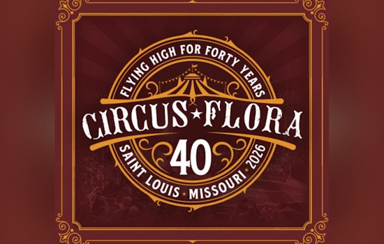 St. Louis Big Top Turns 40 As Circus Flora Flies High Again