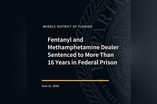St. Pete Dealer Gets 16 Years, 6 Months in Fed Fentanyl, Meth Case