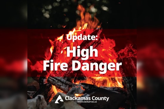 Clackamas Parks On High Alert As Fire Danger Spikes