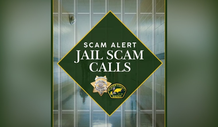 Fake Jail Calls Shake Placer Families In Rush-Job Bail Scam