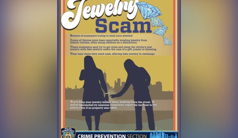 Harlem Sidewalk Swindlers Pull Jewelry Switcheroo, Cops Warn