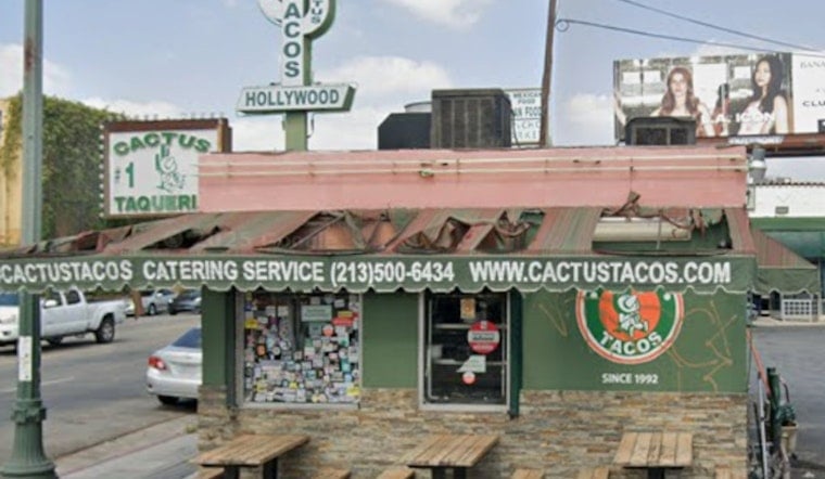 Hollywood's Late-Night Taco Icon Cactus Taqueria Gets Last Call Sunday