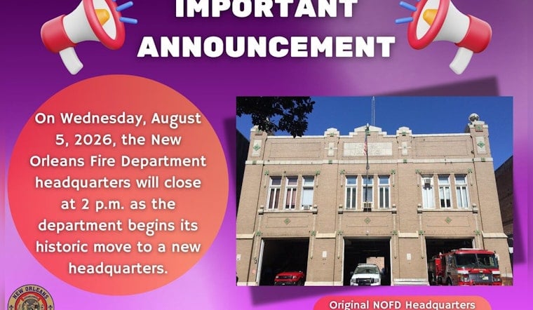 New Orleans Fire Department Finally Leaves Its French Quarter Headquarters