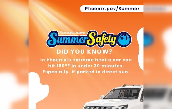 Phoenix Heat Turns Parked Cars Into Death Traps, Officials Warn