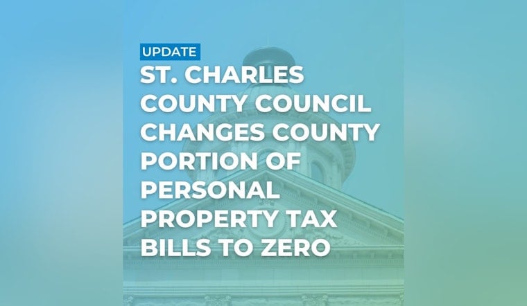 St. Charles County Zeros Its Personal Property Tax Share, Saves $4 Million