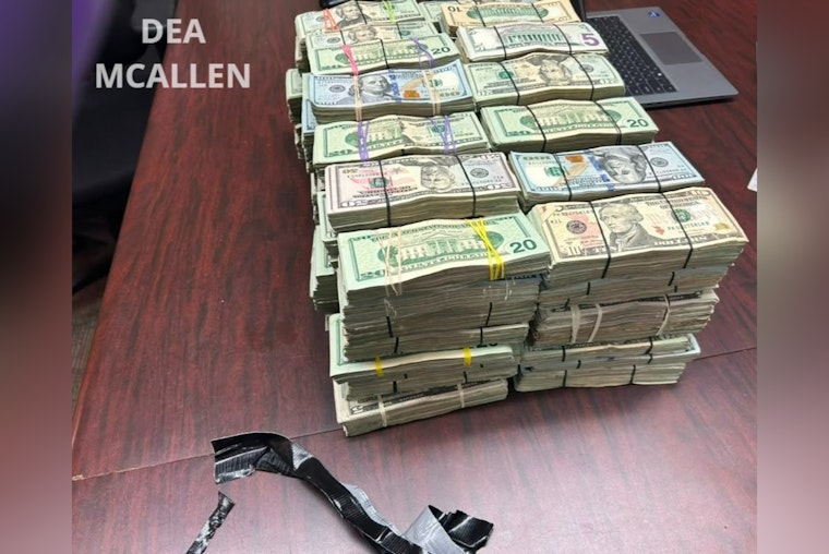 DEA McAllen Seizes Half a Million in Cash Tied to Cartel Cash Flow