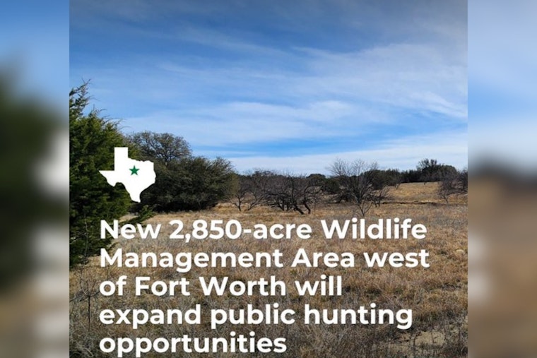 Texas Carves Out New 2,850-Acre Hunting Ground West of Fort Worth