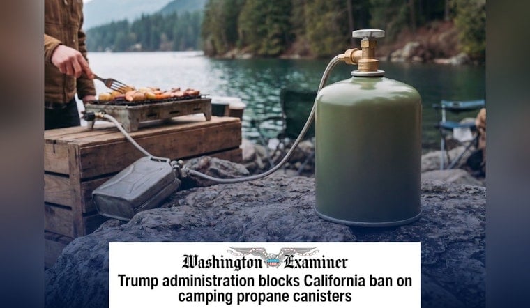 Feds Kill California's Propane Cylinder Ban, Setting Up Fight With Newsom