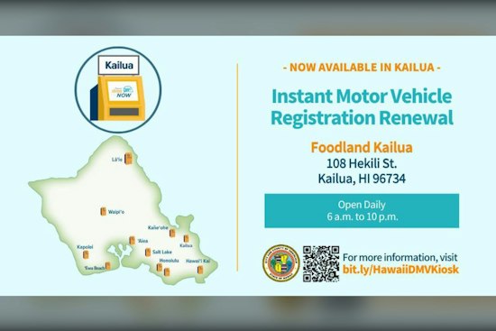 Kailua Foodland Gets Oahu's 11th DMV Kiosk as Renewals Top 195,000 a Year