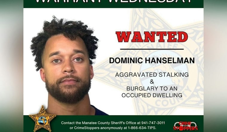 Manatee Sheriff Hunts Dominic Hanselman In Occupied Home Burglary, Stalking Case