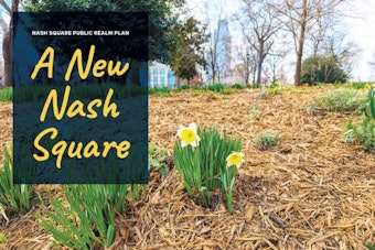 Raleigh Eyes Nash Square Overhaul, Weighs Moving Firefighters Memorial