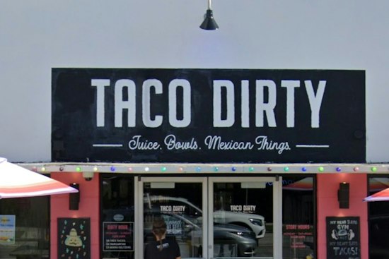 Taco Dirty Shutters Riverview Location After Just Over a Year in Business