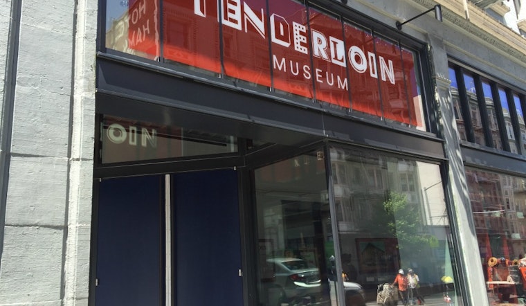The Tenderloin Museum Opens Its Doors