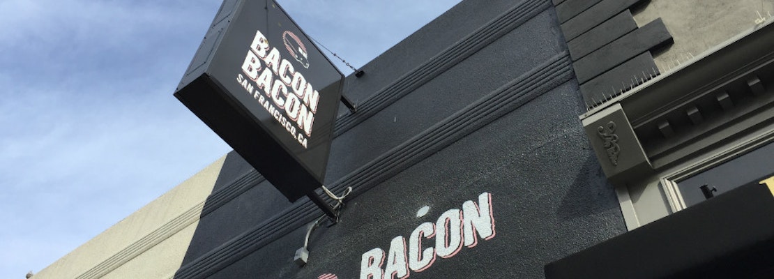 Bacon Bacon's Second Brick-And-Mortar Is Now Open Near AT&T Park