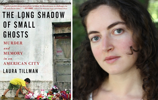 Event Spotlight: Journalist Laura Tillman Talks Murder, Poverty and Mental Health At Booksmith