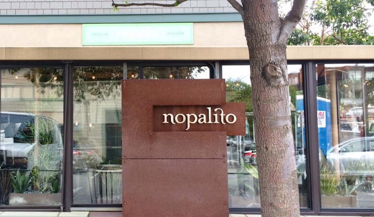 Nopalito temporarily shutters on Broderick, launches pop-up