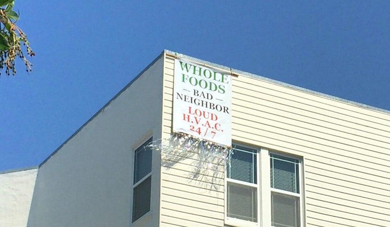 The Story Behind The Haight's Whole Foods 'Bad Neighbor' Sign
