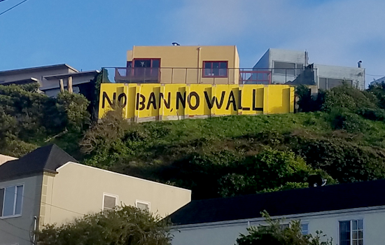 'This President Is Crazy': Sunset Resident Installs Giant 'No Ban, No Wall' Sign