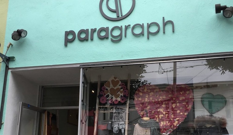 End Of Story: Inner Sunset Boutique 'Paragraph' To Shutter This Week