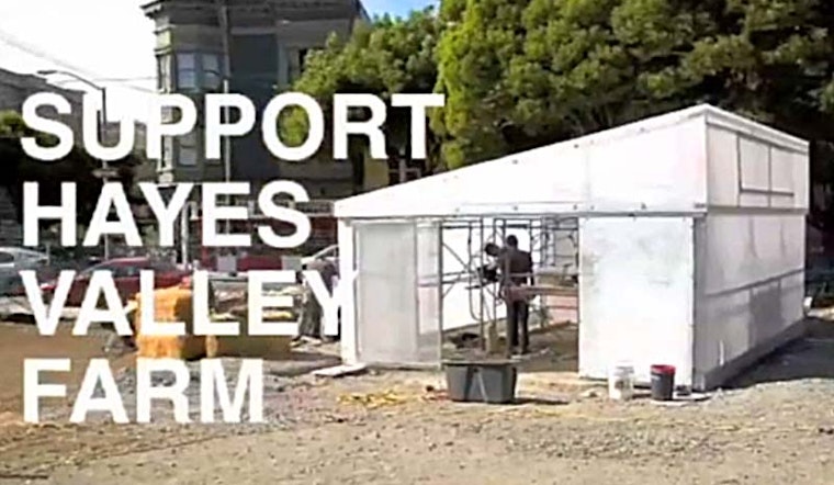 Hayes Valley Farm Needs Your Help. Like, Right Now.