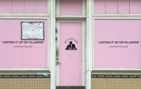 ‘Joe & The Juice’ Stakes Out Fillmore St. Location