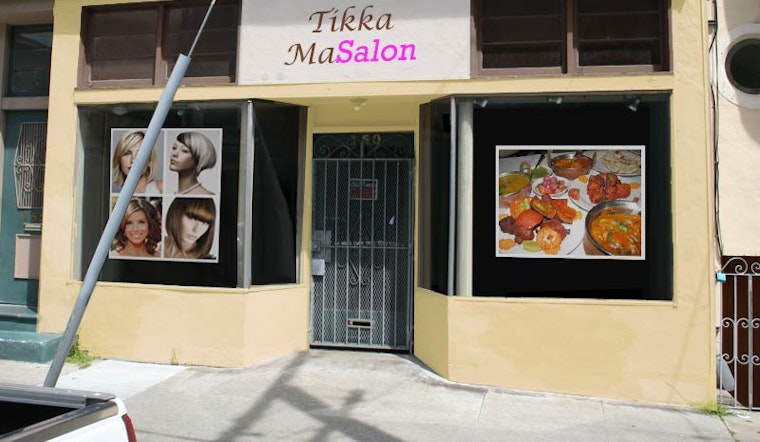 New Indian Restaurant / Hair Salon Hybrid Coming to Lower Haight