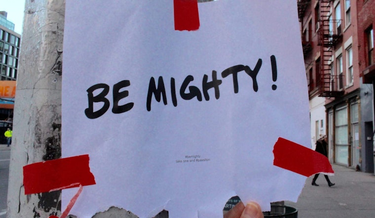 Spotted in Williamsburg: Inspirational Street Art Encourages Us to #Bemighty