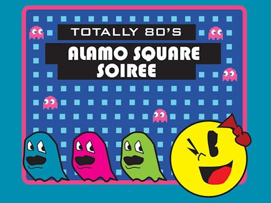Alamo Square "Totally 80s" Soiree Tonight