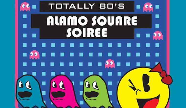Alamo Square "Totally 80s" Soiree Tonight