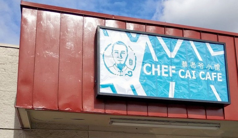New Chinese Spot 'Chef Cai Cafe' Debuts In The University District