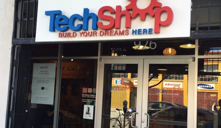 'TechShop' Declares Bankruptcy, Shutters SoMa Location