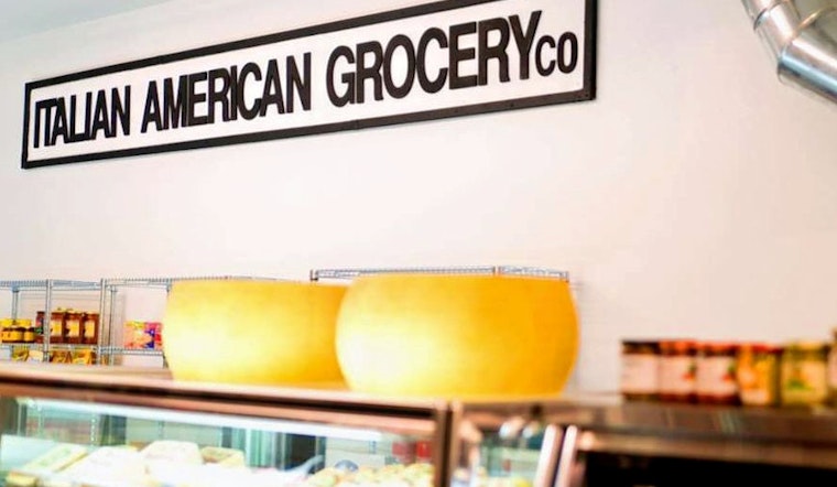 New Market 'Italian American Grocery Co.' Debuts In The Heights