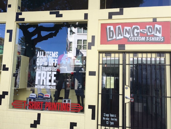 Upper Haight Custom T-Shirt Shop 'Bang-On' Closing This Weekend