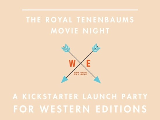 Kickstarter Launch Party for Western Editions