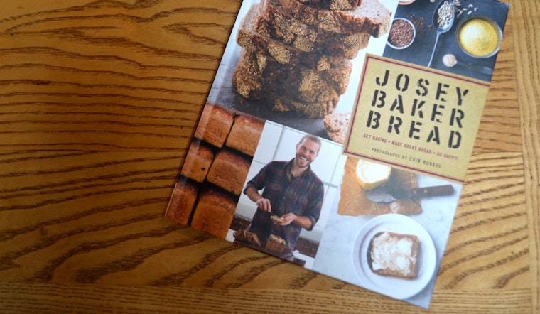 Details On Josey Baker's New Cookbook, Releasing Monday At The Mill