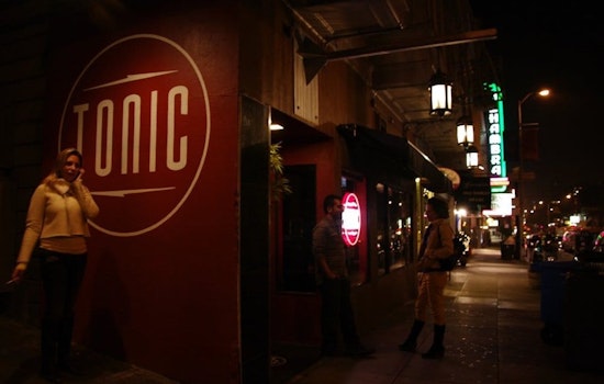 Tonic to close, reopen at undisclosed Lower Nob Hill location